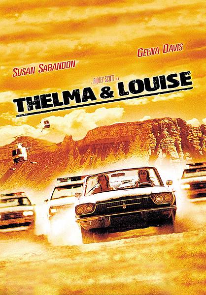 Thelma & Louise Thelma & Louise