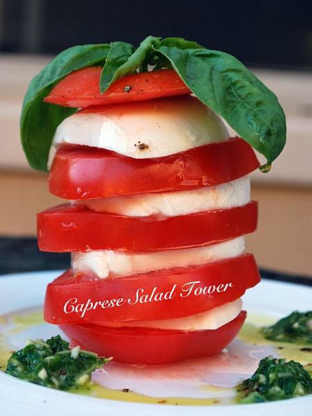 靴子國來的卡布里沙拉斜塔 Caprese Salad Tower 靴子國來的卡布里沙拉斜塔 Caprese Salad Tower