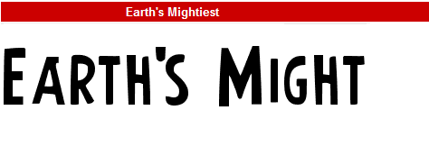 字型:Earth's Mightiest