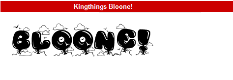 字型: Kingthings Bloone!