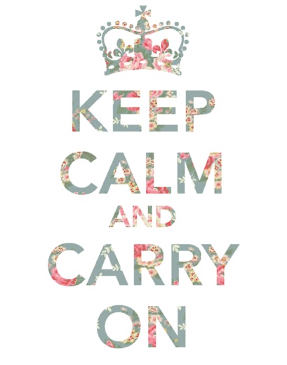 keep calm and carry on keep calm and carry on