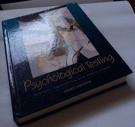 Psycological Testing: History, principles, and applications (原文書)，3rd edition