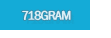 718GRAM 718GRAM