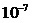 10-7 10-7