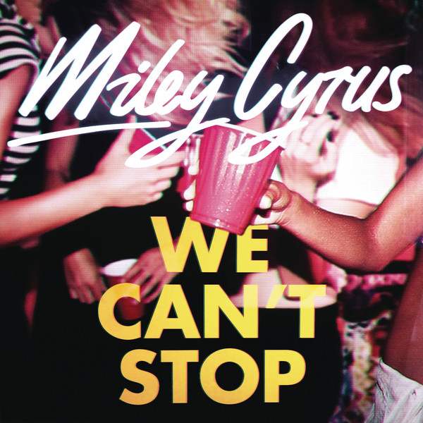 麥莉 / 青春大暴走 MILEY CYRUS / WE CAN&rsquo;T STOP 