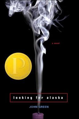 John Green《Looking for Alaska》 John Green《Looking for Alaska》