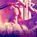 (New)Rihanna-Cheers(drink to that)(New Single)蕾哈娜新單曲
