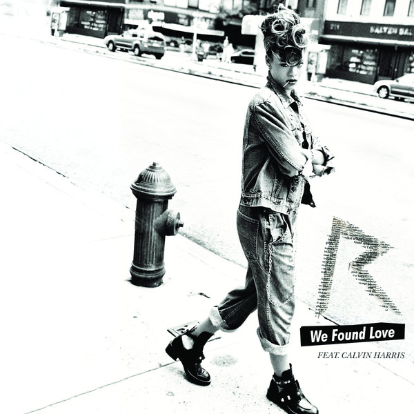 (New)Rihanna ft.Calvin Harris-We Found Love(New Single)蕾哈娜最新單曲