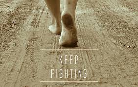 Keep fighting