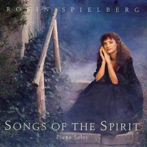 Robin Spielberg - Songs of The Spirit