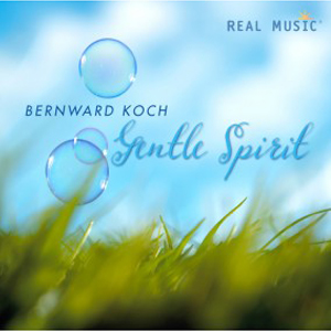 Bernward Koch - Gentle Spirit