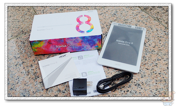 超值8吋四核平板 ACER Iconia One 8 開箱 為您的生活增添樂趣