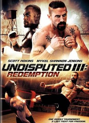 Undisputed 3 ： Redemption