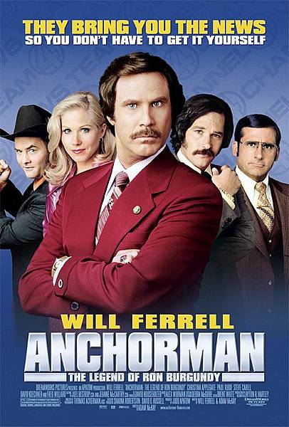 Anchorman： The Legend of Ron Burgundy