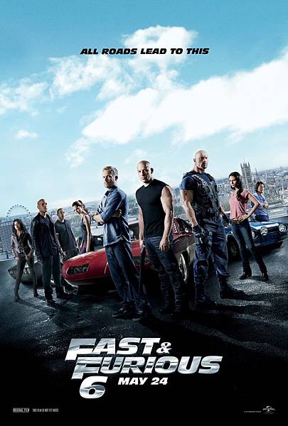 Fast & Furious 6 Fast & Furious 6