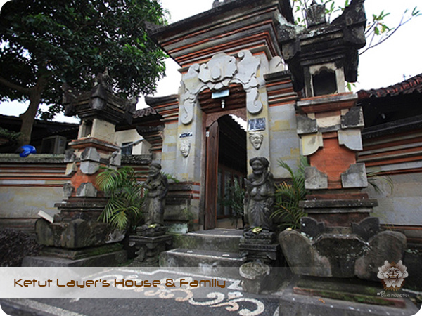 Ketut Layer's House & Family Gate.jpg Ketut Layer's House & Family Gate.jpg