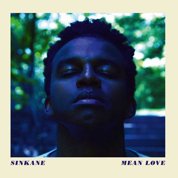Sinkane -Mean Love