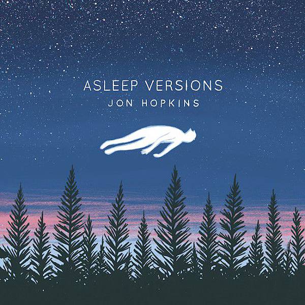 Jon Hopkins-Asleep Versions (EP)