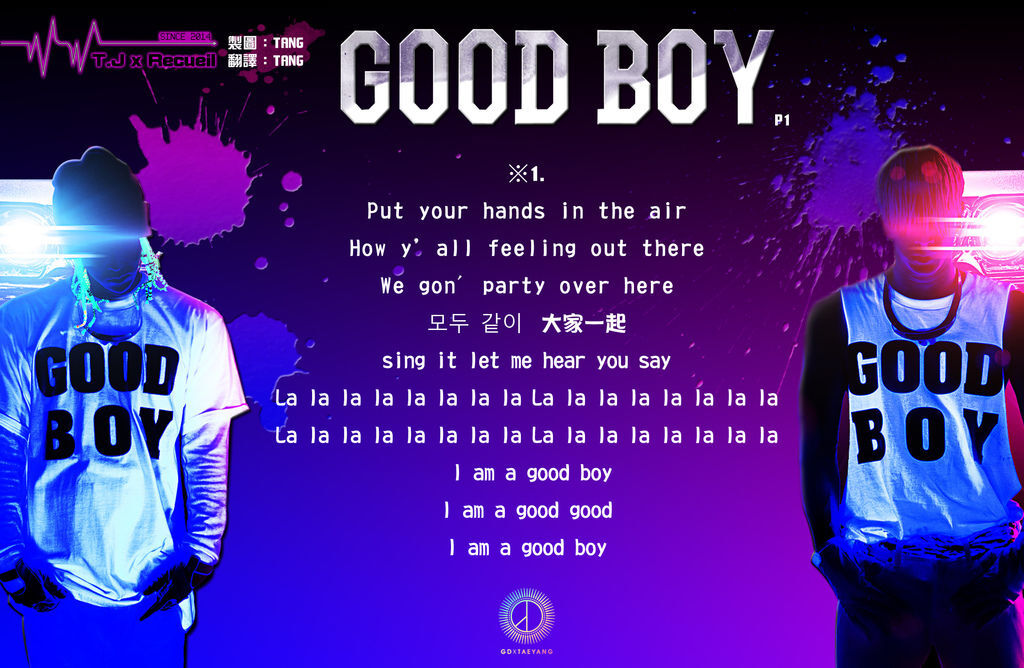 [歌詞圖+中翻] GD x Taeyang - GOOD BOY p1