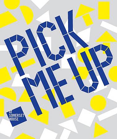 PMU2011 - Anthony Burrill, Pick Me Up, 2011.jpeg PMU2011 - Anthony Burrill, Pick Me Up, 2011.jpeg