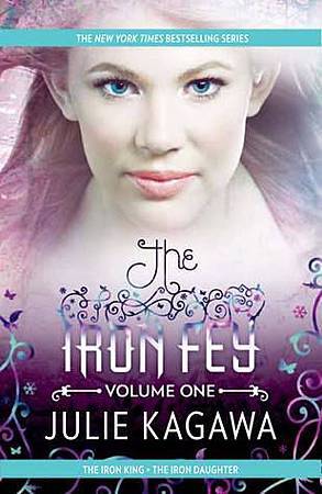 The Iron Fey Volume One The Iron Fey Volume One
