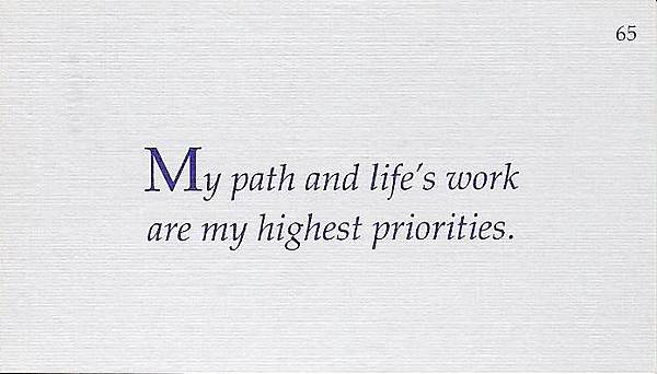 065. My path and life's work are my highest priorities.