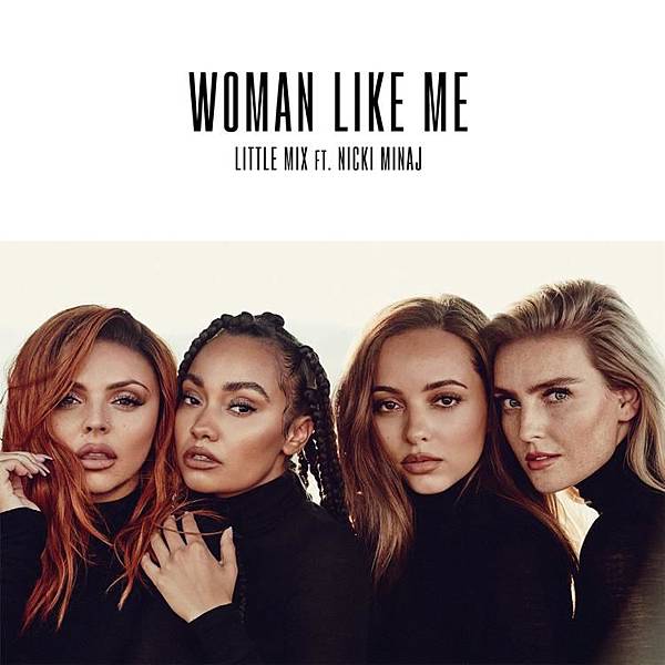 little mix woman like me.jpg little mix woman like me.jpg