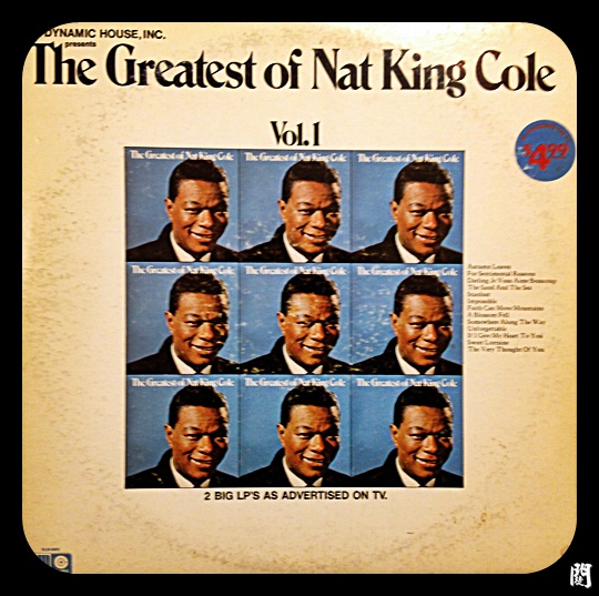 是是誰D+聽黑膠00037：Nat King Cole The Greatest Of Nat King Cole vinyl 1972 1