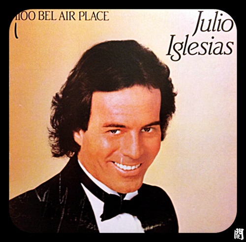 是是誰D+聽黑膠00048：Julio Iglesias 1100 Bel Air Place Vinyl 1984 1