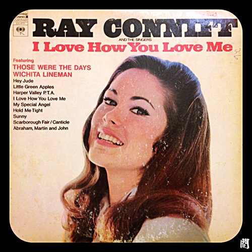 是是誰D+聽黑膠00085：Ray Conniff And The Singers I Love How You Love Me Vinyl 1969 1