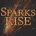  Sparks Rise (The Darkest Minds #2.5) 