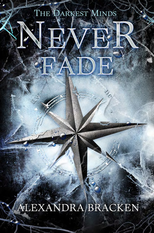 Never Fade (The Darkest Minds, #2) 