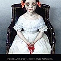 Pride and Prejudice and Zombies: Dawn of the Dreadfuls  (Prequel)