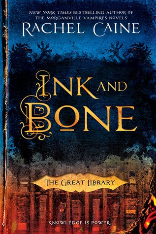 Ink and Bone (The Great Library, #1) 