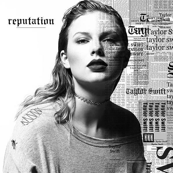 Taylor Swift 【Reputation】 (2017)