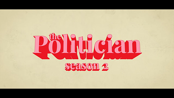 Screenshotter--ThePoliticianSeason2OfficialTrailerNetflix-2’34”.png