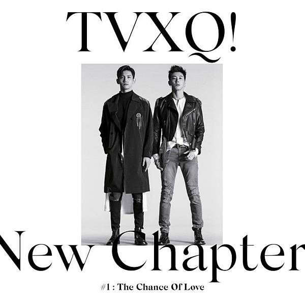 TVXQ-New-Chapter-1-The-Chance-of-Love