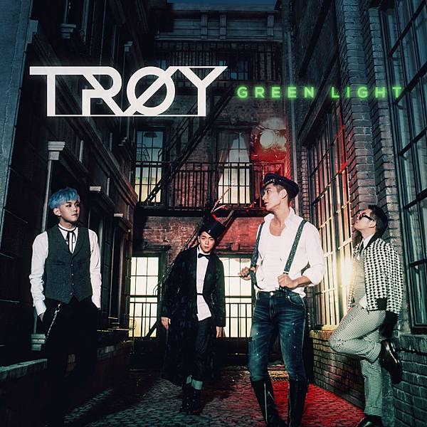 TROY-Single‧GREEN LIGHT 