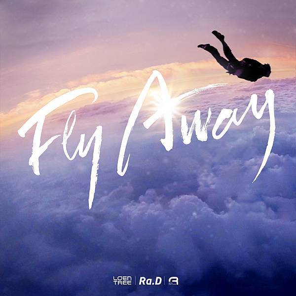 Ra.D-Single．Fly Away 