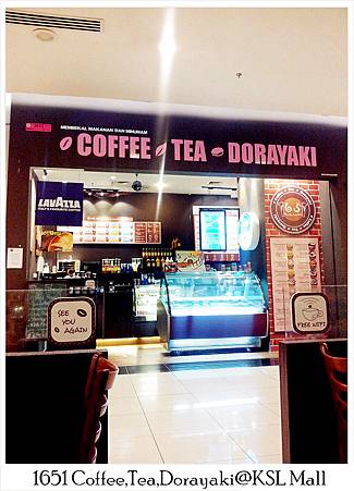 1651 Coffee,Tea,Dorayaki@KSL Mall