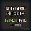 I never dreamed about success.jpg