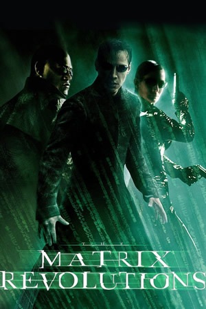 2003 The Matrix Revolutions