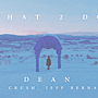 dean_what2do.png