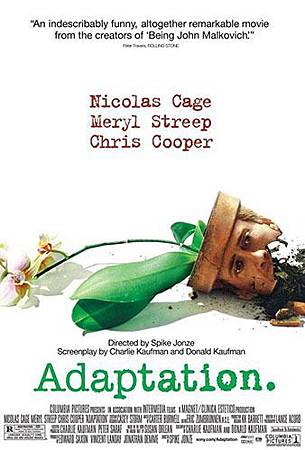 蘭花賊Adaptation. /史派克瓊斯Spike Jonze 