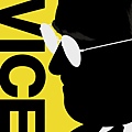 為副不仁 Vice /  亞當麥凱 Adam McKay