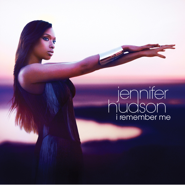 Jennifer Hudson - Remember Me.jpg