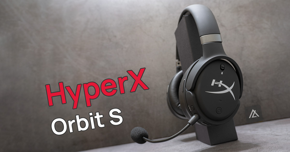 「開箱」HyperX Cloud Orbit S 電競耳機 - 聲音是立體的！