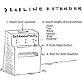 deadline extender