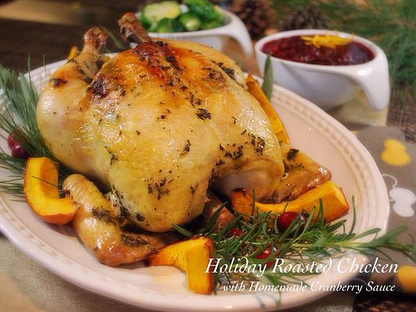 遠見網路獨享。最靚主角就是你:節慶香草烤雞佐手工蔓越莓醬 Holiday Roasted Chicken & Homemade Cranberry Sauce