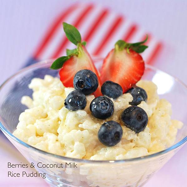 吃涼涼看煙火~莓果椰奶米布丁 Berries & Coconut Milk Rice Pudding 吃涼涼看煙火~莓果椰奶米布丁 Berries & Coconut Milk Rice Pudding